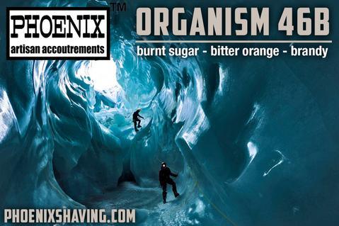 Organism 46b | Part of the Saga! - Phoenix Shaving