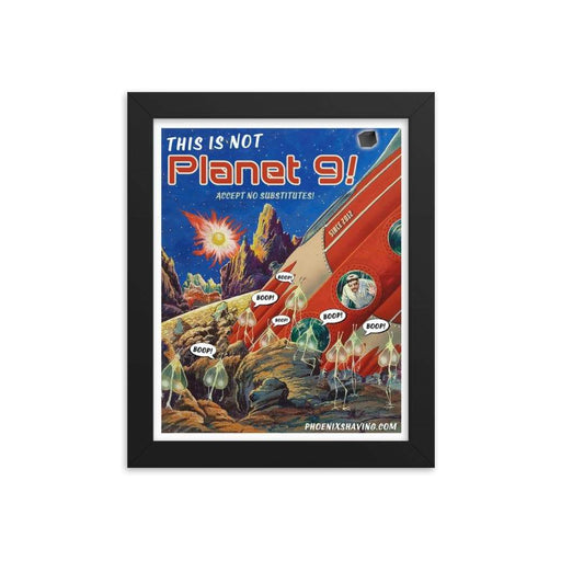(This is not) Planet 9 Framed Print - Phoenix Artisan Accoutrements