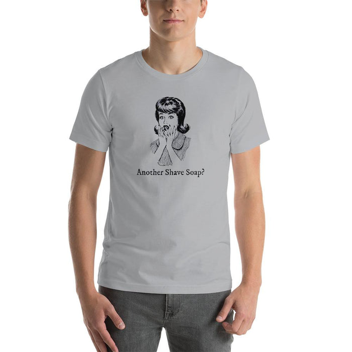 Another Shave Soap? Short-Sleeve Unisex T-Shirt - Phoenix Artisan Accoutrements