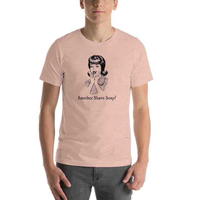 Another Shave Soap? Short-Sleeve Unisex T-Shirt - Phoenix Artisan Accoutrements