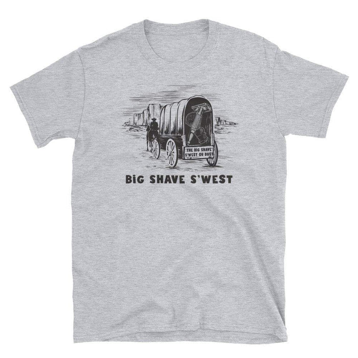 Big Shave S'west or Bust Short-Sleeve Unisex T-Shirt - Phoenix Artisan Accoutrements