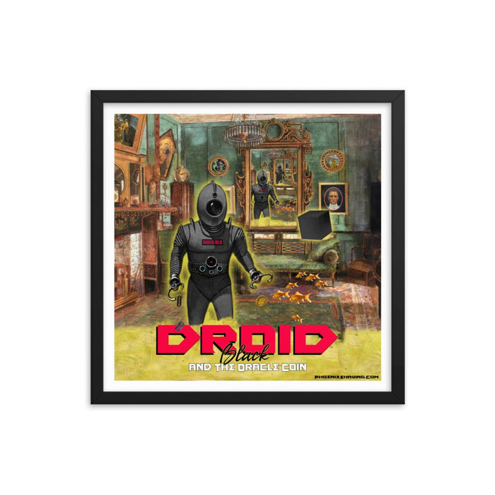 Droid Black & The Oracle Coin Framed Print | Availalble in Multiple Sizes! - Phoenix Artisan Accoutrements