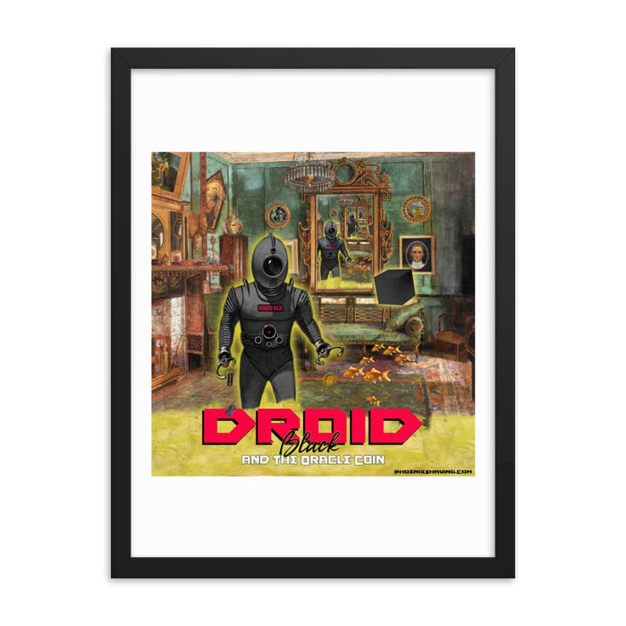 Droid Black & The Oracle Coin Framed Print | Availalble in Multiple Sizes! - Phoenix Artisan Accoutrements