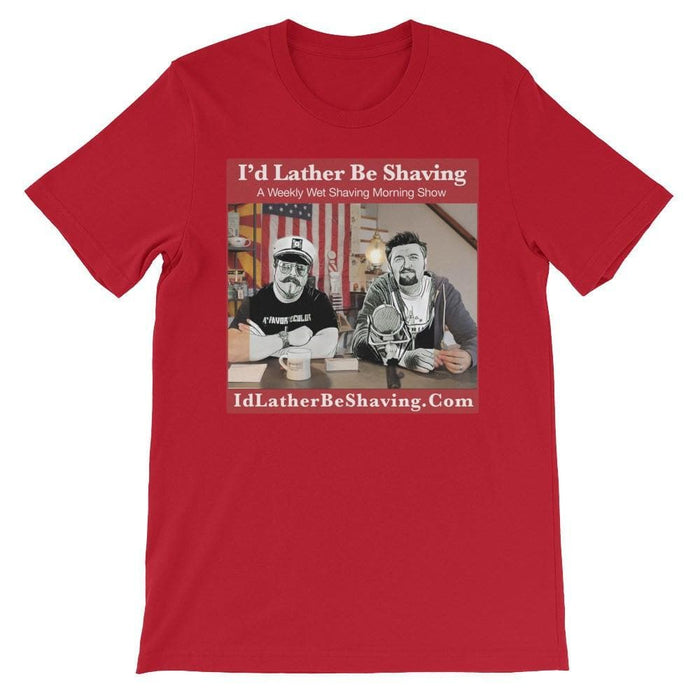 I'd Lather Be Shaving - Unisex short sleeve t-shirt - Phoenix Artisan Accoutrements