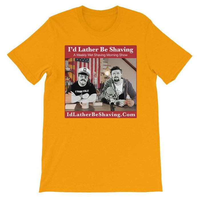 I'd Lather Be Shaving - Unisex short sleeve t-shirt - Phoenix Artisan Accoutrements