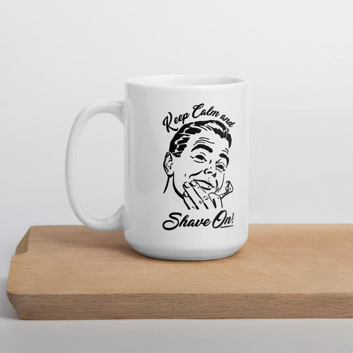 Keep Calm & Shave On 2020 Coffee Mug | Available in 2 Sizes! - Phoenix Artisan Accoutrements