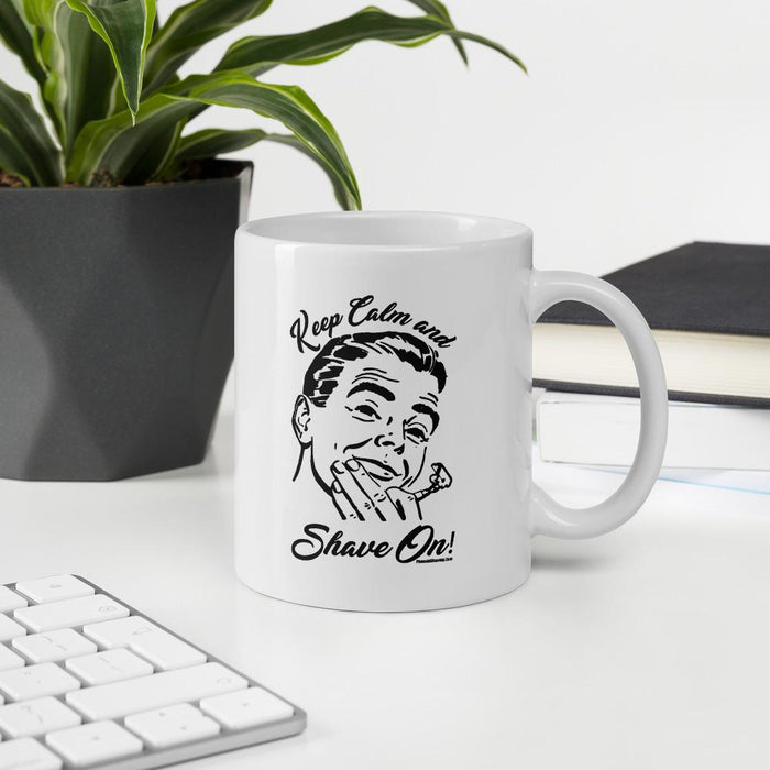 Keep Calm & Shave On 2020 Coffee Mug | Available in 2 Sizes! - Phoenix Artisan Accoutrements