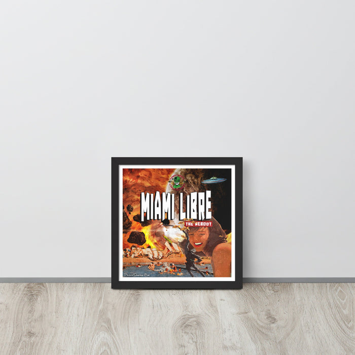 Miami Libre "the reboot" Epic Framed Print | Available in Multiple Sizes - Phoenix Artisan Accoutrements