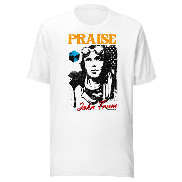 Praise John Frum EPIC Unisex T-shirt 2023 | Choose From Multiple Colors - Phoenix Artisan Accoutrements