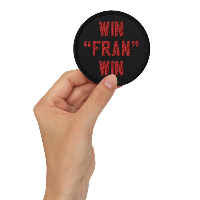 "Win Fran Win" Embroidered Patch! - Phoenix Artisan Accoutrements