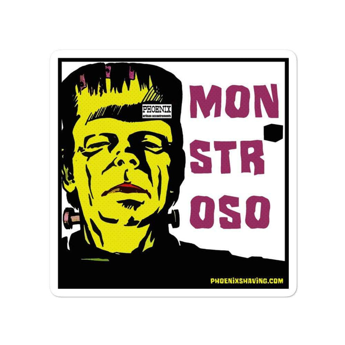 Monstroso Vinyl Bubble-Free Stickers | Available in 3 Sizes - Phoenix Artisan Accoutrements