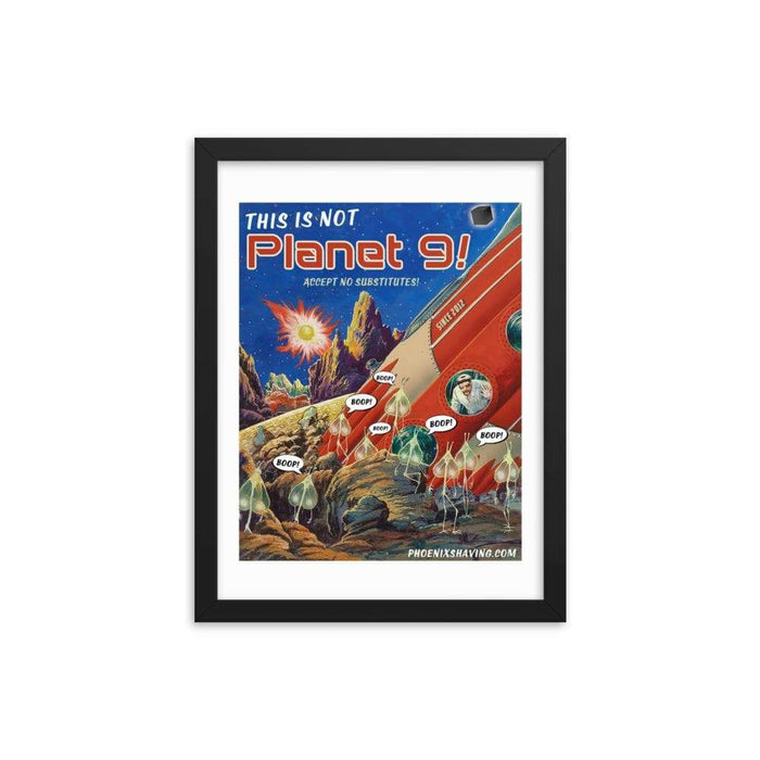 (This is not) Planet 9 Framed Print - Phoenix Artisan Accoutrements